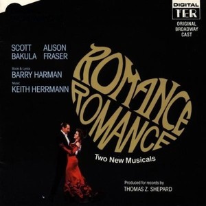 Romance/Romance (1988 Original Broadway Cast)