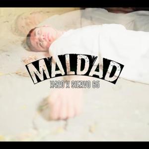 Maldad (feat. Siervo 65) (Explicit)
