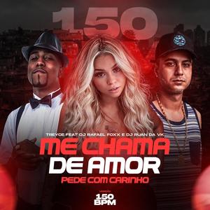 ME CHAMA DE AMOR, PEDE COM CARINHO (Explicit)