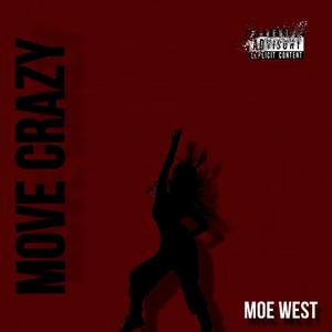 Move Crazy (Explicit)