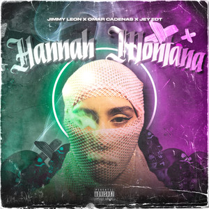 Hannah Montana (Explicit)