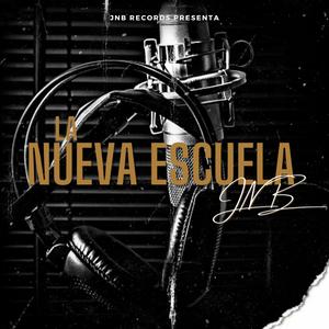 La Nueva Escuela (Explicit)