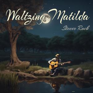 Waltzing Matilda