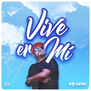 Vive en mí