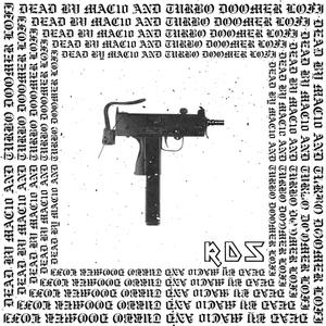 Dead by MAC-10 and Turbo Doomer Lo-fi (Explicit)