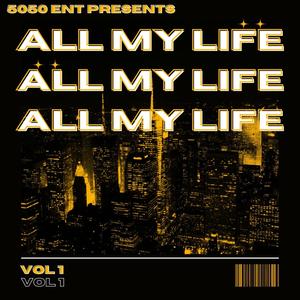 All My Life (Explicit)