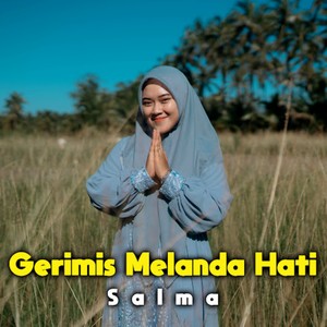 Gerimis Melanda Hati