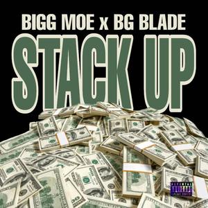 STACK UP (feat. BG BLADE) (Explicit)