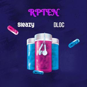 RPTEN(feat. Dloc) (Explicit)