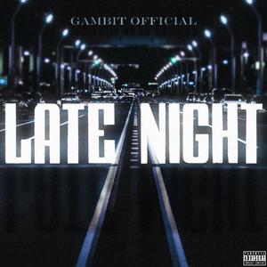 Late Night (Explicit)