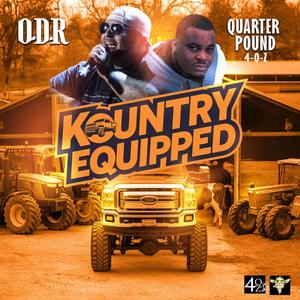 Kountry Equipped (feat. Quarter Pound 4-O-Z) [Explicit]