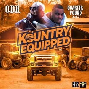 Kountry Equipped (feat. Quarter Pound 4-O-Z) (Explicit)