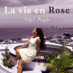 La vie en rose