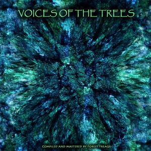 Voices of the Trees