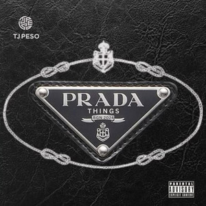 Prada Things (Explicit)