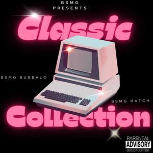 The Classic Collection (Explicit)