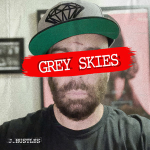 GREY SKIES