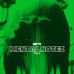 Mental Notez 2 (Explicit)