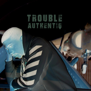 Trouble