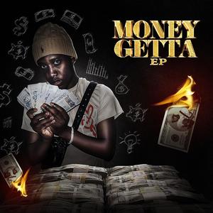 MONEY GETTA (Explicit)