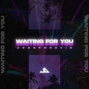 Waiting for You