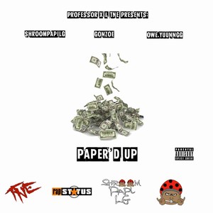 Paper'd Up (Explicit)