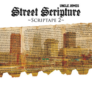 Street Scripture (Scriptape 2) [Explicit]