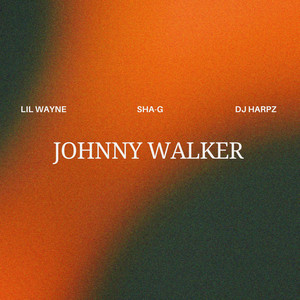 Johnny Walker (Explicit)