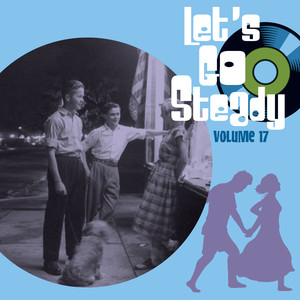 Let's Go Steady, Vol. 17