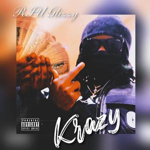 Krazy (Explicit)