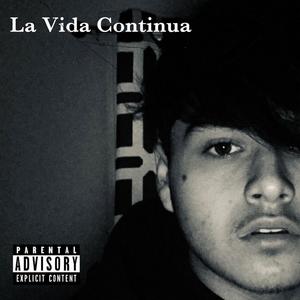 La Vida Continua (Explicit)