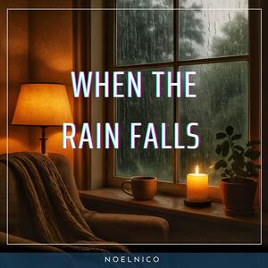 When The Rain Falls