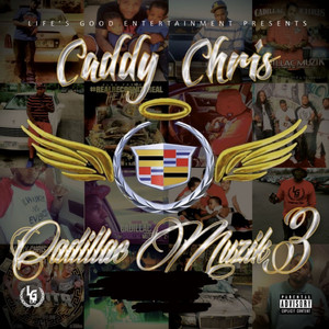 Cadillac Muzik Vol. 3 (Explicit)