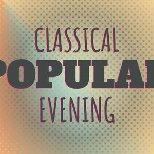 Classical Popular Evening