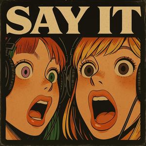 Say it