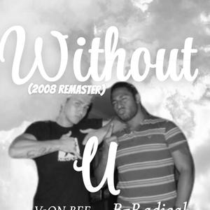Without you (feat. Bradley Ralewa)