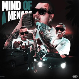 Mind of a Menace (Explicit)