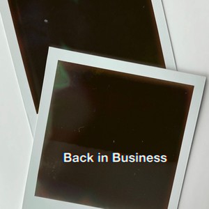 Back in Business (Explicit)