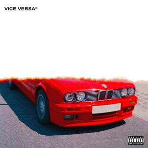 VICE VERSA(feat. MMW & Rtillery) (Explicit)