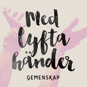 Med lyfta händer