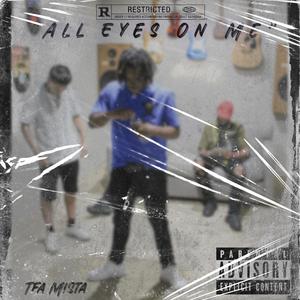 All Eyes On Me (Explicit)