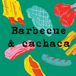 Barbecue & Cachaca (feat. Erin Devanadera, Billy Bosco, Tom Corea & Scott Weazer)