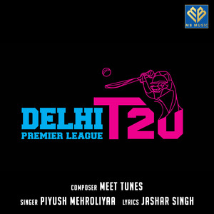 Delhi Premier League Anthem