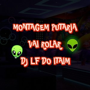 Montagem Putaria Vai Rola (Explicit)