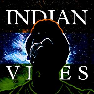 INDIAN VIBES (Radio Edit)