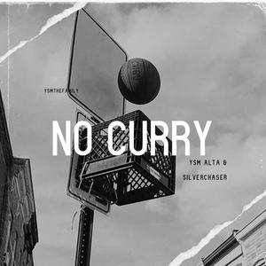 No Curry (feat. SilverChaser) [Explicit]