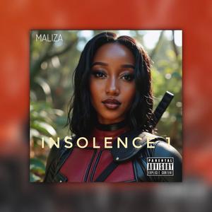 INSOLENCE 1 (Explicit)