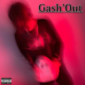 Gash'Out (Explicit)