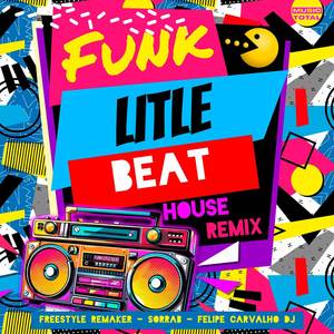 Funky Little Beat (House Remix)