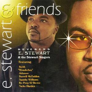 E. Stewart & Friends